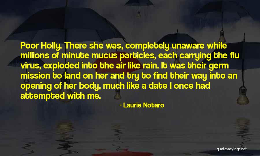 Encouragement For Grief Quotes By Laurie Notaro Encouragement For Grief Quotes By Laurie Notaro