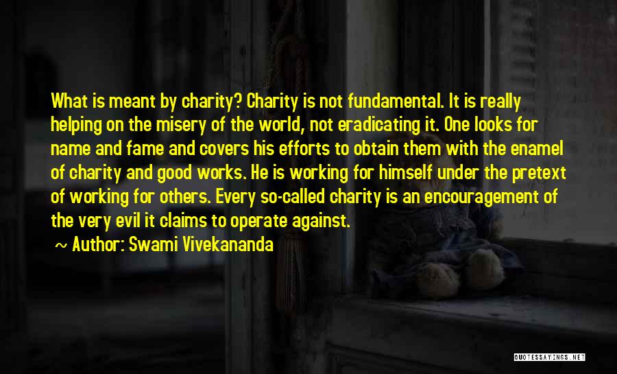 Encouragement For Others Quotes By Swami Vivekananda