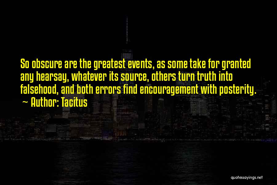 Encouragement For Others Quotes By Tacitus