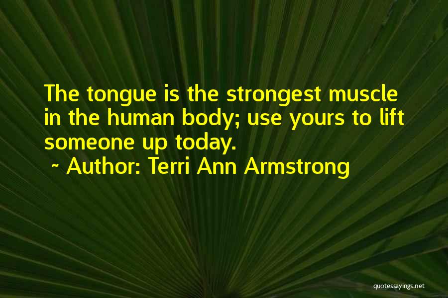 Encouragement For Today Quotes By Terri Ann Armstrong