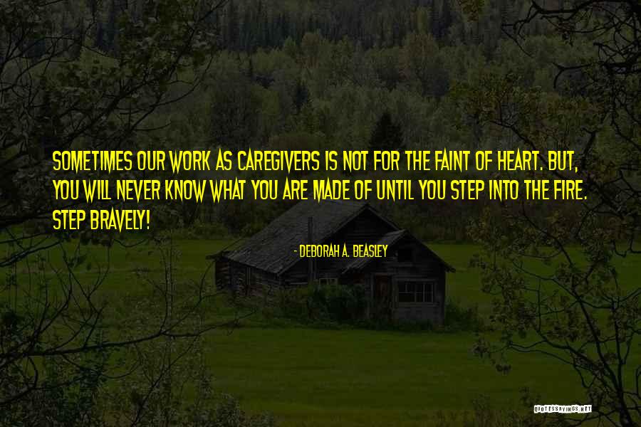 Encouragement For Work Quotes By Deborah A. Beasley Encouragement For Work Quotes By Deborah A. Beasley