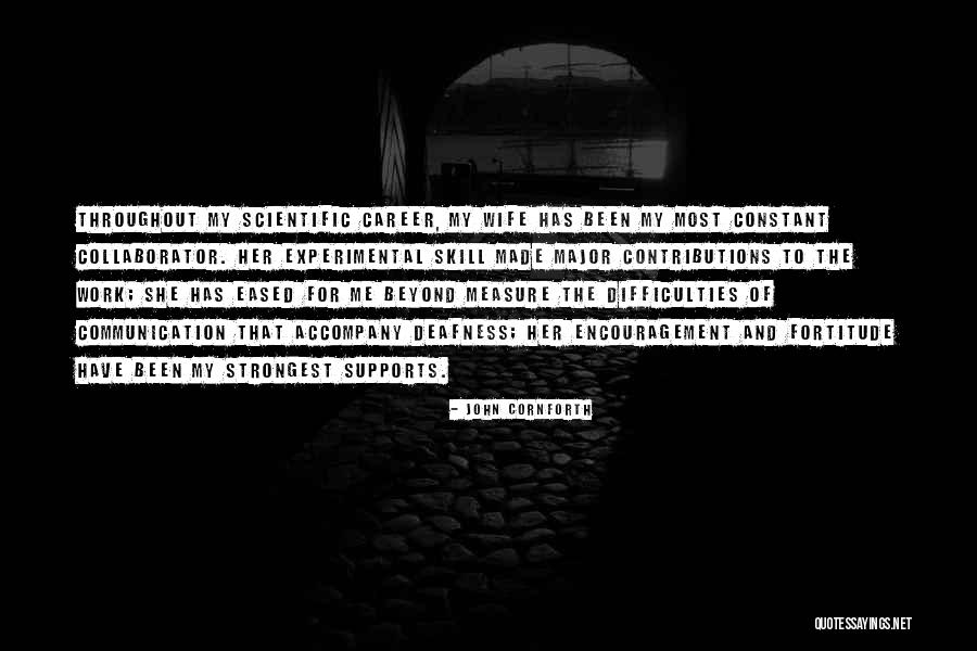 Encouragement For Work Quotes By John Cornforth Encouragement For Work Quotes By John Cornforth