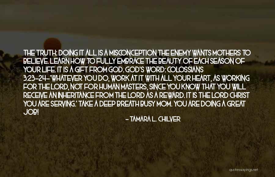 Encouragement For Work Quotes By Tamara L. Chilver Encouragement For Work Quotes By Tamara L. Chilver