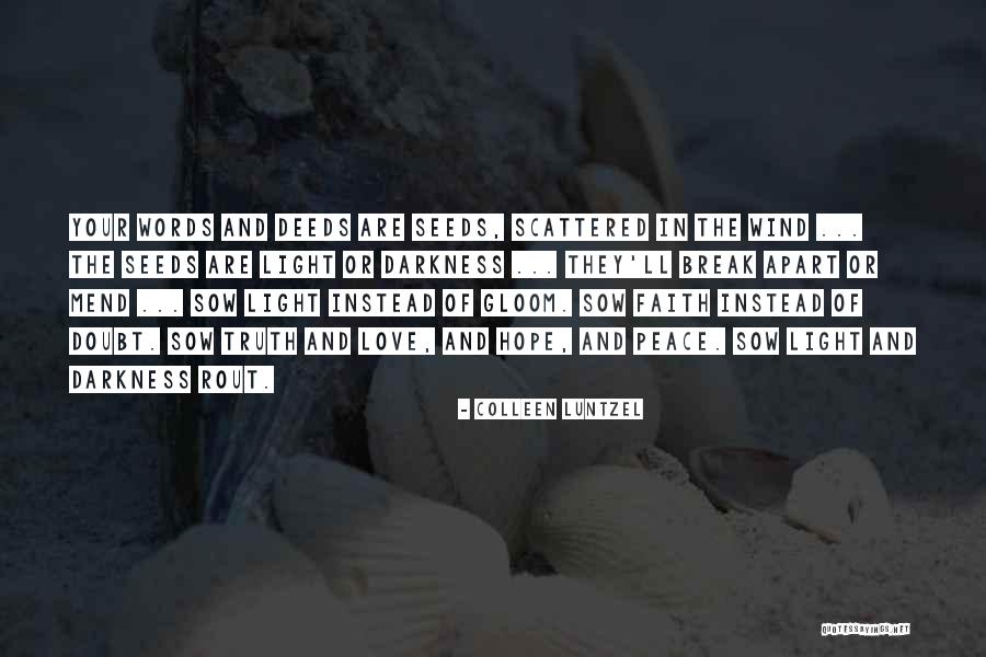 Encouragement From The Bible Quotes By Colleen Luntzel Encouragement From The Bible Quotes By Colleen Luntzel