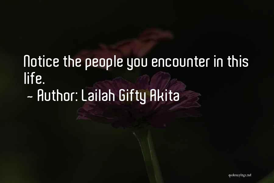 Encouragement In Life Quotes By Lailah Gifty Akita