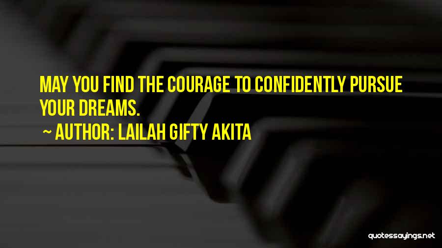 Encouragement In Life Quotes By Lailah Gifty Akita