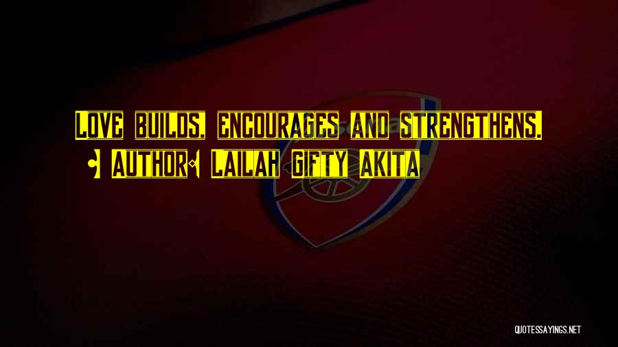 Encouragement Inspiration Quotes By Lailah Gifty Akita