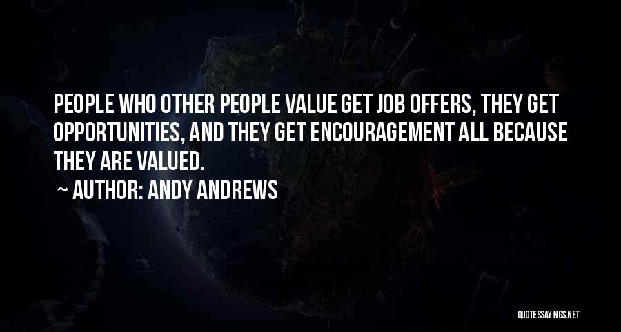 Encouragement Quotes By Andy Andrews