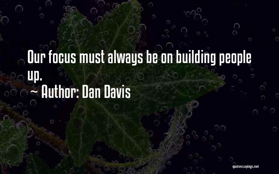 Encouragement Quotes By Dan Davis