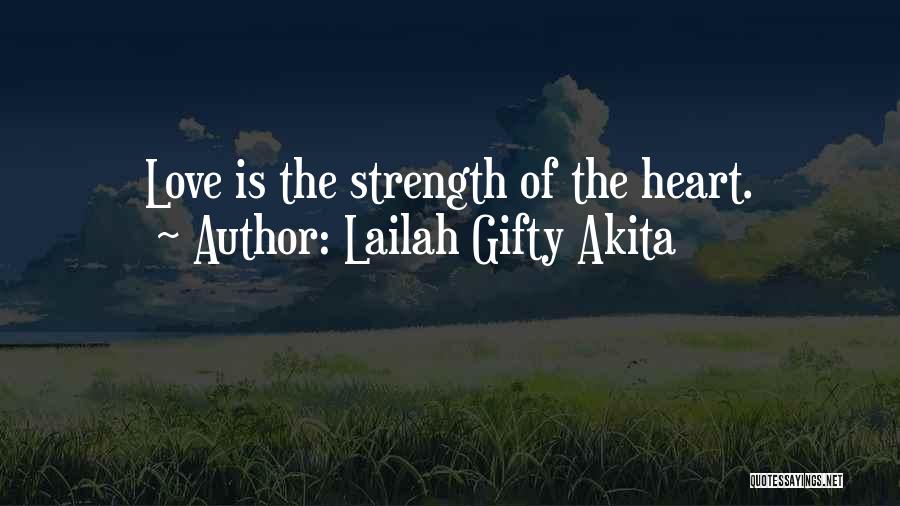 Encouragement Strength Quotes By Lailah Gifty Akita