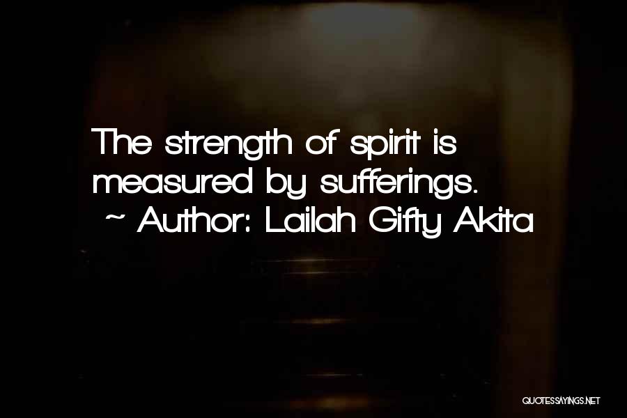 Encouragement Strength Quotes By Lailah Gifty Akita