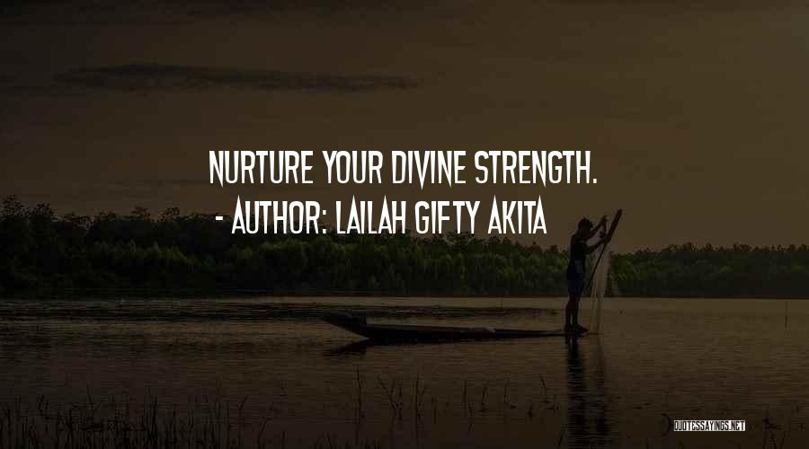 Encouragement Strength Quotes By Lailah Gifty Akita