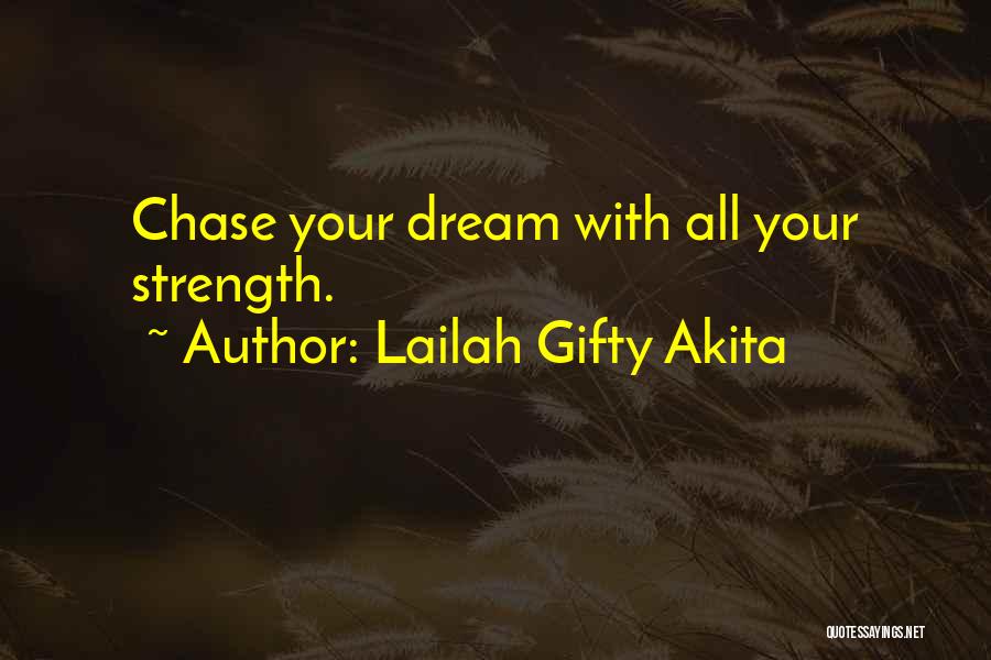 Encouragement Strength Quotes By Lailah Gifty Akita