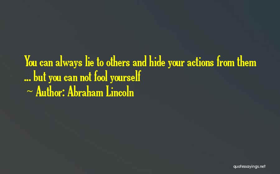 Encouragement To Others Quotes By Abraham Lincoln