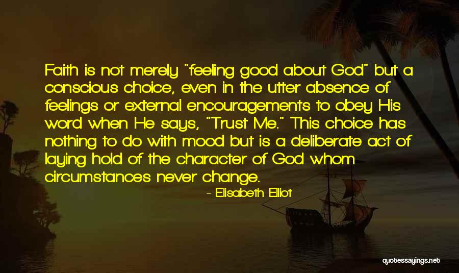 Encouragements You Are Quotes By Elisabeth Elliot Encouragements You Are Quotes By Elisabeth Elliot