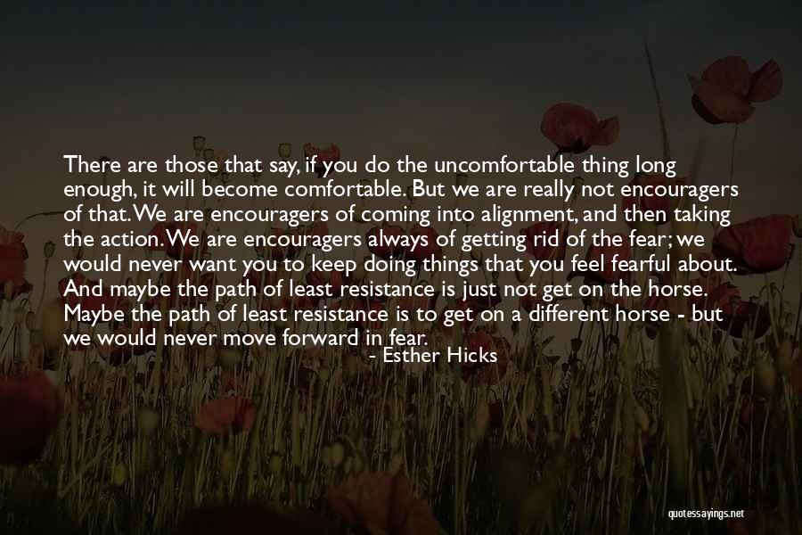 Encouragers Quotes By Esther Hicks Encouragers Quotes By Esther Hicks