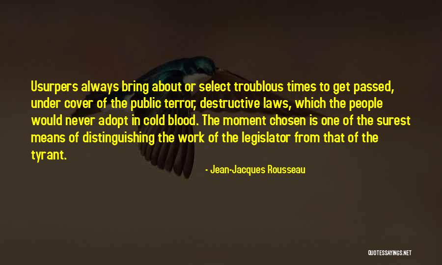 Encouragers Quotes By Jean-Jacques Rousseau Encouragers Quotes By Jean-Jacques Rousseau