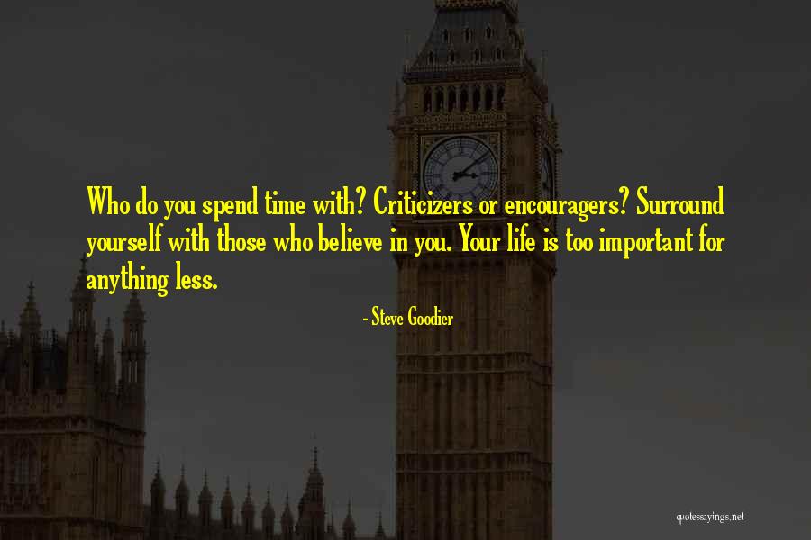 Encouragers Quotes By Steve Goodier Encouragers Quotes By Steve Goodier