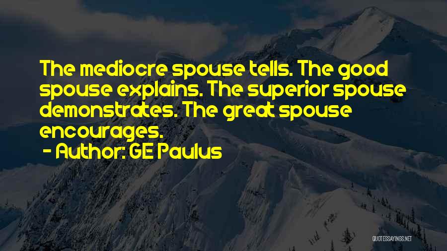 Encourages Quotes By GE Paulus