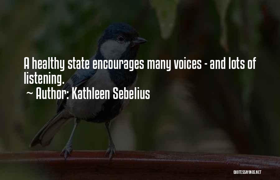 Encourages Quotes By Kathleen Sebelius