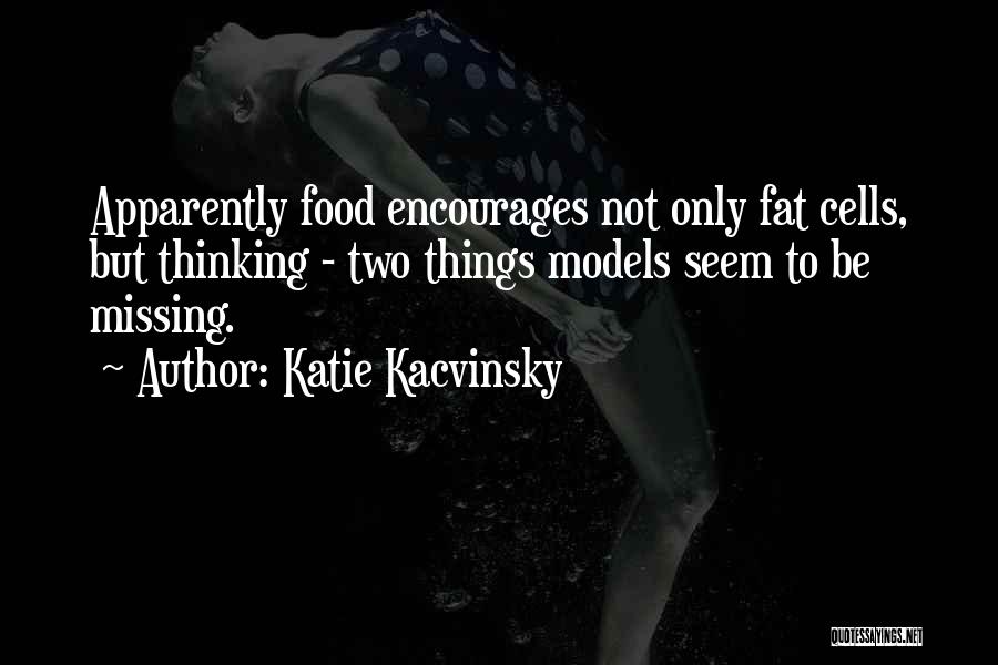 Encourages Quotes By Katie Kacvinsky