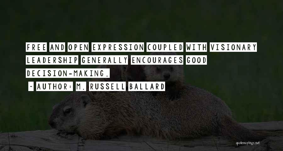 Encourages Quotes By M. Russell Ballard