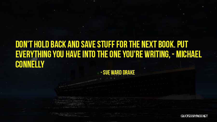 Encouraging Bereavement Quotes By Sue Ward Drake Encouraging Bereavement Quotes By Sue Ward Drake