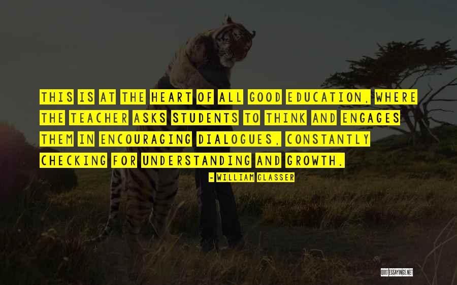 Encouraging Growth Quotes By William Glasser