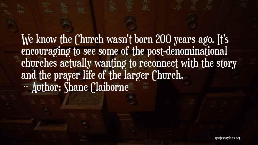 Encouraging Life Quotes By Shane Claiborne