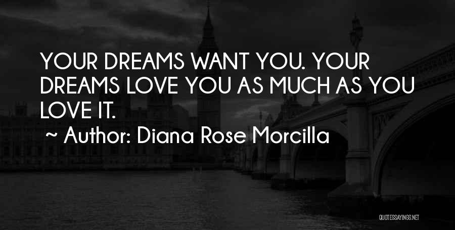 Encouraging Love Quotes By Diana Rose Morcilla