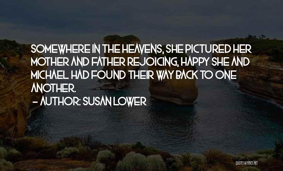 Encouraging One Another Quotes By Susan Lower