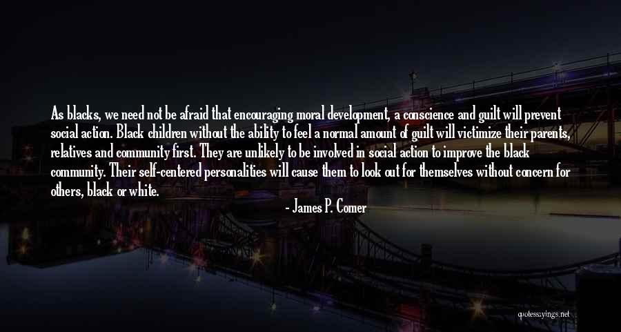 Encouraging Parents Quotes By James P. Comer