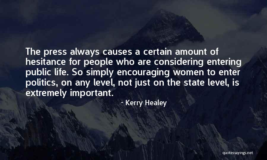 Encouraging People Quotes By Kerry Healey Encouraging People Quotes By Kerry Healey