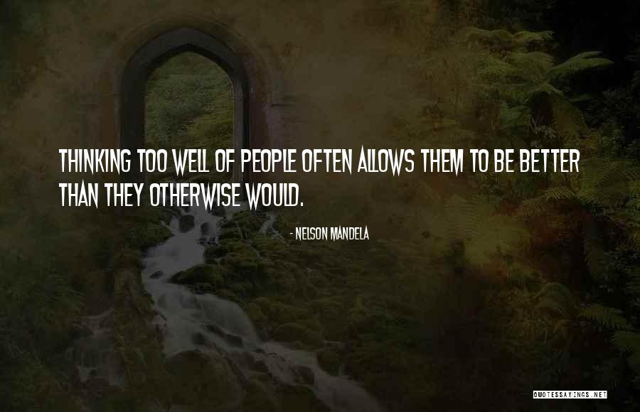 Encouraging People Quotes By Nelson Mandela Encouraging People Quotes By Nelson Mandela