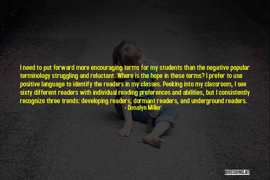 Encouraging Students Quotes By Donalyn Miller