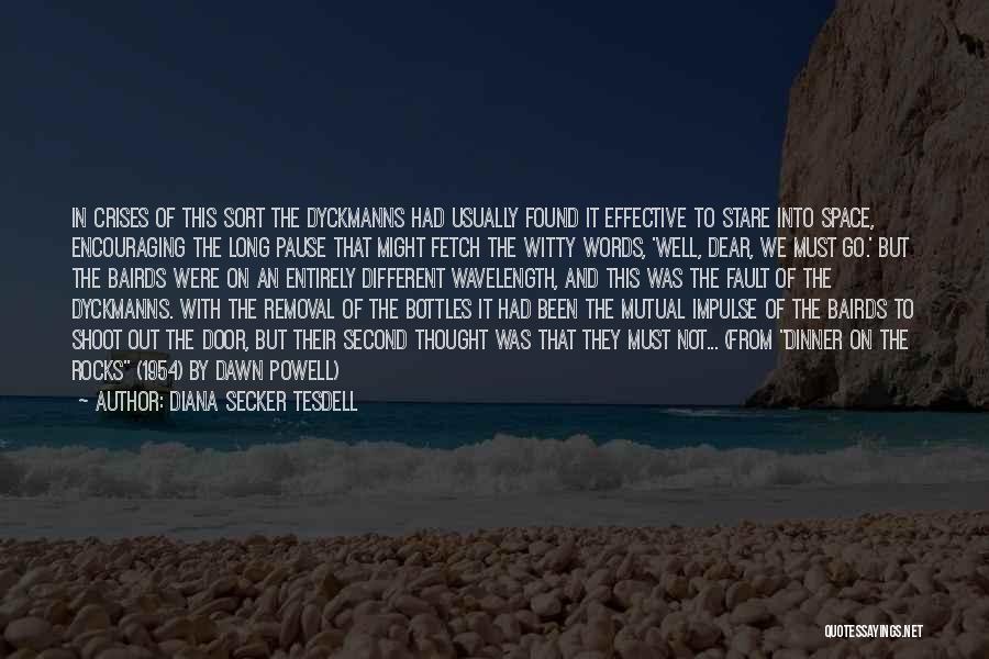 Encouraging Words Quotes By Diana Secker Tesdell