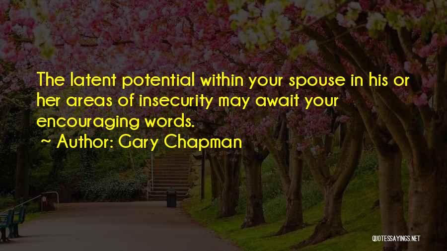 Encouraging Words Quotes By Gary Chapman