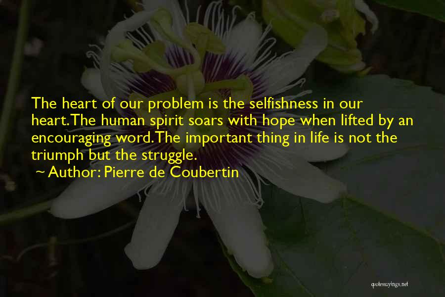 Encouraging Words Quotes By Pierre De Coubertin
