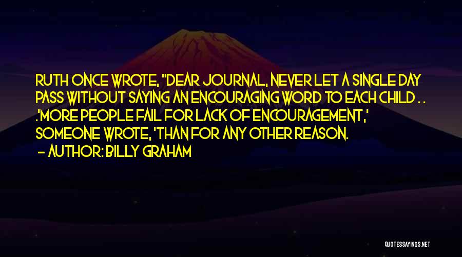 Encouraging Your Child Quotes By Billy Graham