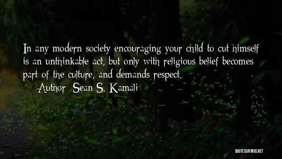 Encouraging Your Child Quotes By Sean S. Kamali