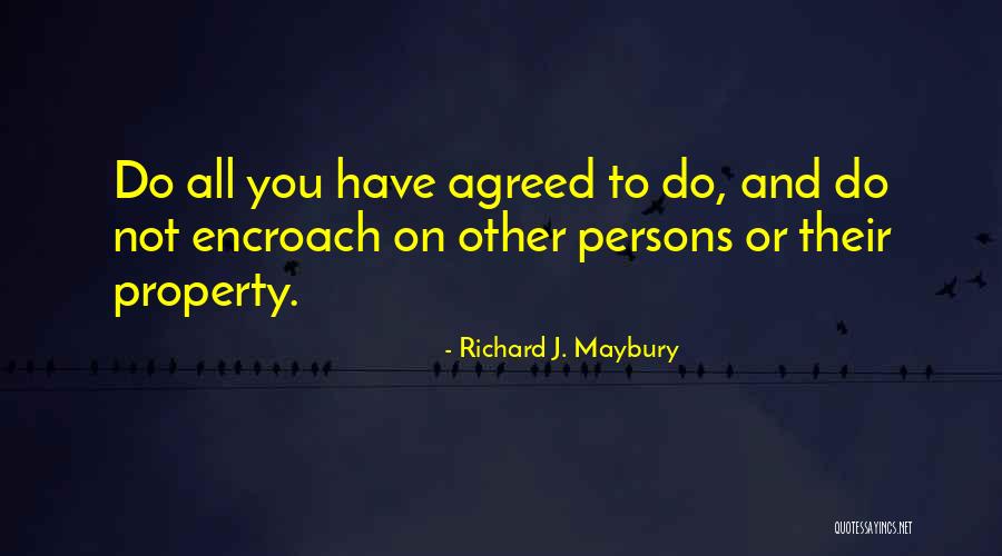 Encroach Quotes By Richard J. Maybury Encroach Quotes By Richard J. Maybury