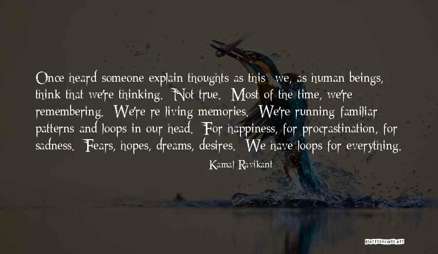 Encuadrar Fotos Quotes By Kamal Ravikant Encuadrar Fotos Quotes By Kamal Ravikant