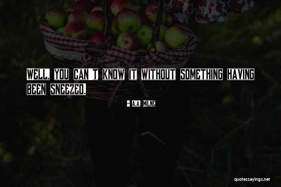 Encubrir Criminales Quotes By A.A. Milne Encubrir Criminales Quotes By A.A. Milne