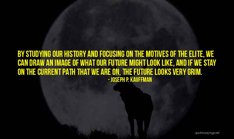Encuentre 14 Quotes By Joseph P. Kauffman Encuentre 14 Quotes By Joseph P. Kauffman