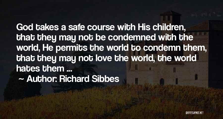 Encuentro Entre Quotes By Richard Sibbes