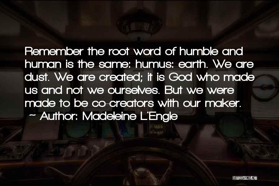 Encumbrance Real Estate Quotes By Madeleine L'Engle