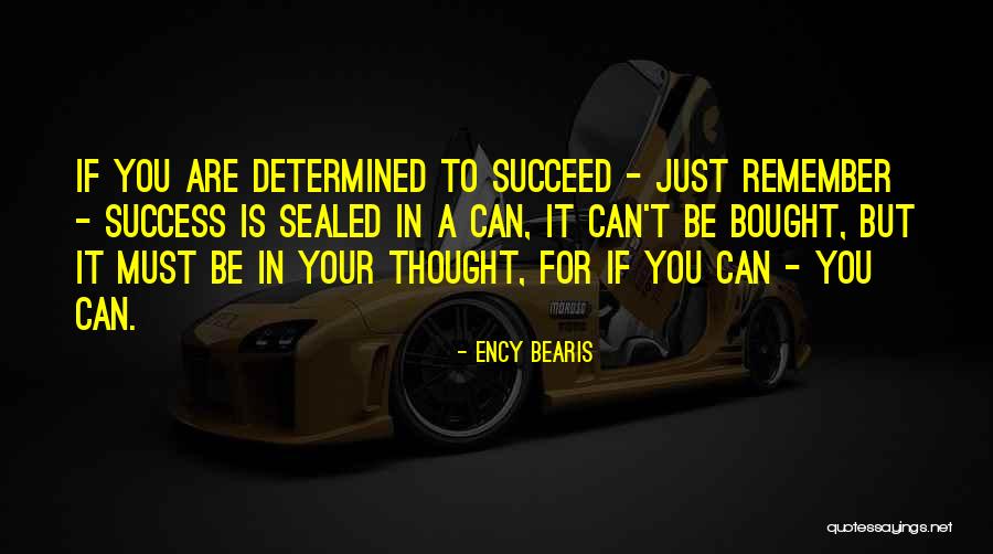 Ency Bearis Quotes 1497166