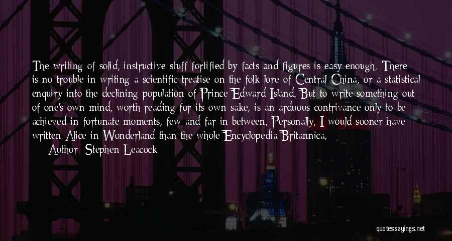 Encyclopedia Britannica Quotes By Stephen Leacock