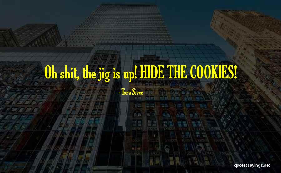 Encyclopedia Dramatica Quotes By Tara Sivec