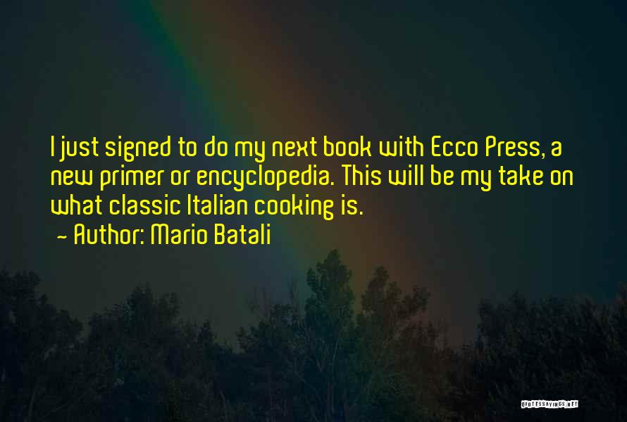 Encyclopedia Quotes By Mario Batali
